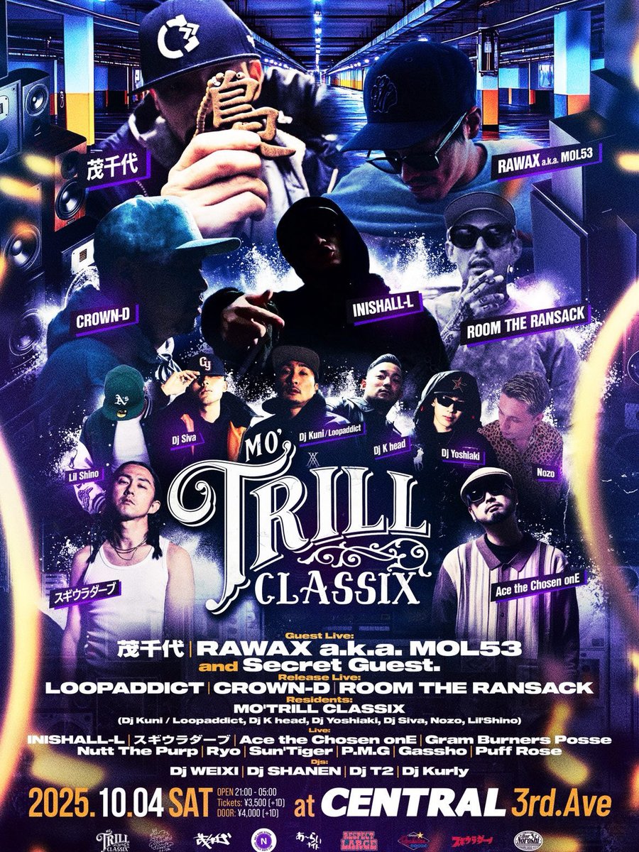 10/4(土) Central 3rd.Aveにて"MO'TRILL CLASSIX"
ショットライブ、feat.で参加します、ぜひ！