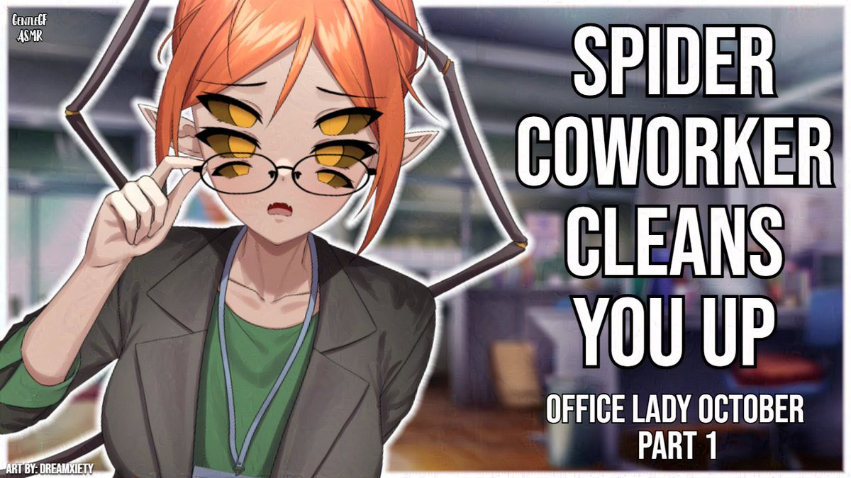 GentleGFASMR's tweet image. The monster girls are back in office this month 🎉

3DIO ASMR | Arachnid Coworker Tidies your Uniform 🕷️🪡| Office Lady October Part 1 is out NOW!! 

youtu.be/n0dYKI-dSdo