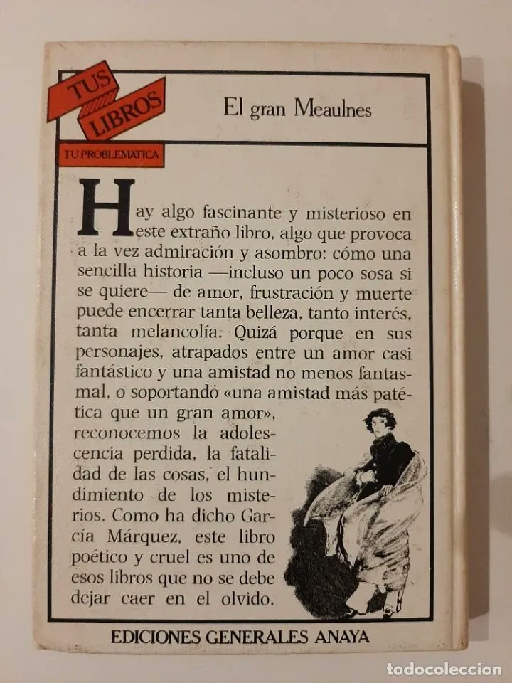 LibrosVintage's tweet image. &quot;Hay algo fascinante y misterioso en este extraño libro&quot; 

El 3 de octubre de 1886 nace en La Chapelle-d&apos;Angillon (Francia) Henri Alban Fournier, más conocido como Alain-Fournier, autor de &apos;El gran Meaulnes&apos;.

#TusLibros n°32
Edic. Generales #Anaya, 1983 todocoleccion.net/libros-segunda…