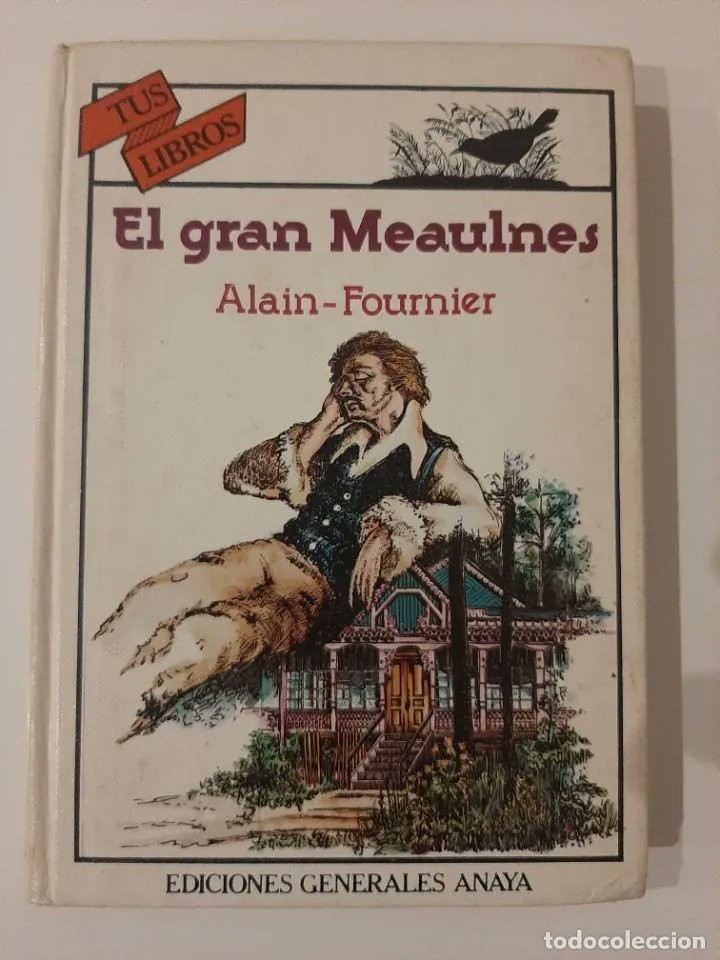 LibrosVintage's tweet image. &quot;Hay algo fascinante y misterioso en este extraño libro&quot; 

El 3 de octubre de 1886 nace en La Chapelle-d&apos;Angillon (Francia) Henri Alban Fournier, más conocido como Alain-Fournier, autor de &apos;El gran Meaulnes&apos;.

#TusLibros n°32
Edic. Generales #Anaya, 1983 todocoleccion.net/libros-segunda…