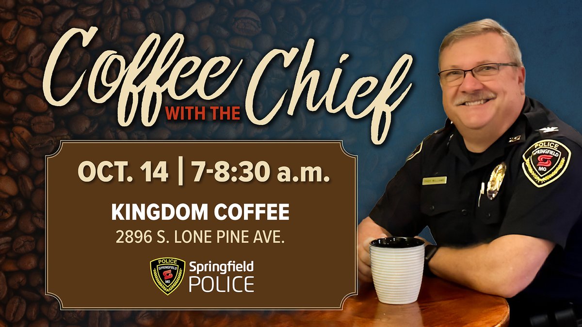 SGFPolice's tweet photo. Mark your calendar for the next coffee with @chief_spd! https://t.co/nGcbNz6OIV