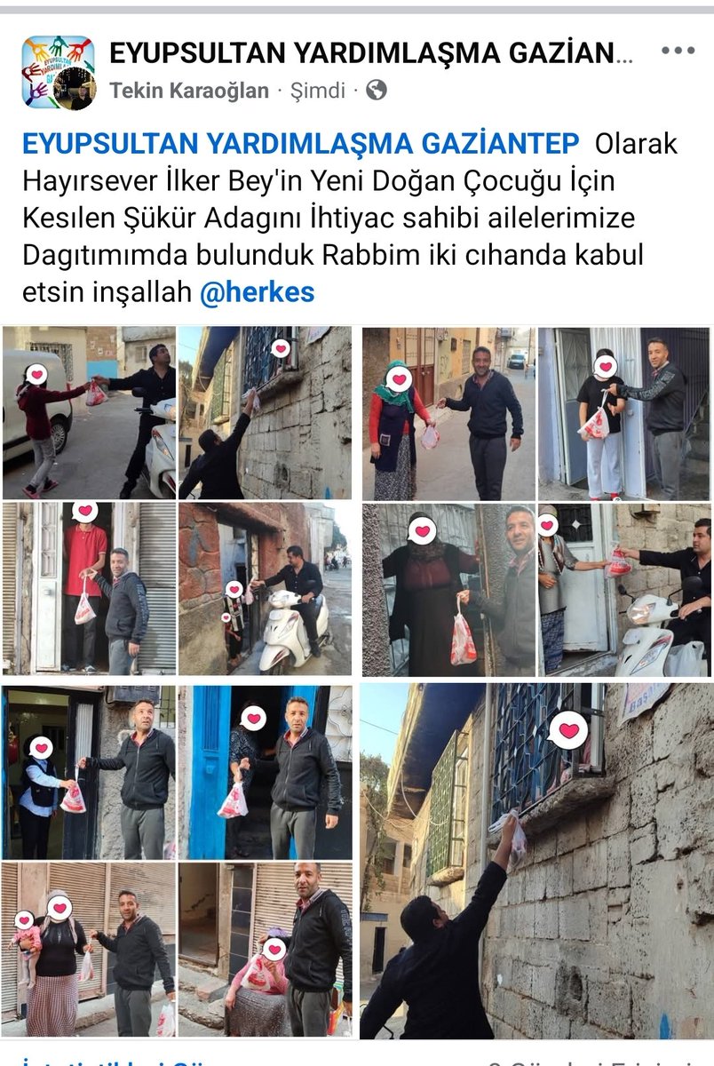 EYUPSULTAN YARDIMLAŞMA GAZİANTEP  Olarak Hayırsever İlker Bey'in Yeni Doğan Çocuğu İçin Kesılen Şükür Adagını İhtiyac sahibi ailelerimize Dagıtımımda bulunduk Rabbim iki cıhanda kabul etsin inşallah 

<a href="/KaraoglanTekin/">TeKiN KaRaOğLaN</a> <a href="/ErturulEmr66402/">Ertuğrul Emre</a> <a href="/DavutAr85452309/">Davut Arslan</a> @