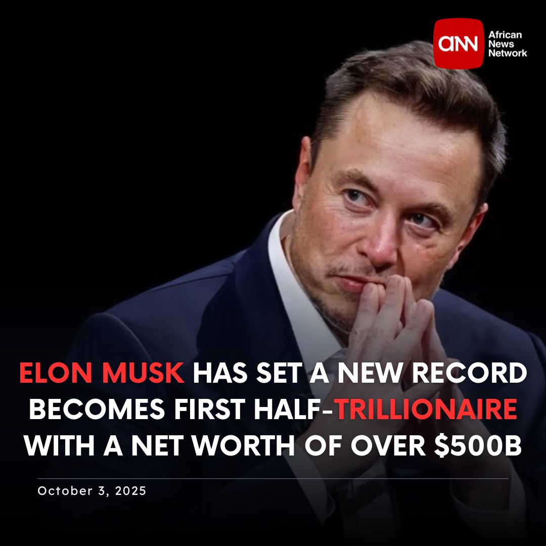 africannewsnet's tweet image. Elon Musk makes history as the first person to cross $500 billion in net worth, securing his place as the richest person alive. 💰🚀 
africannewsnetwork.org/en/news/elon-m…

#ElonMusk #Tesla #Billionaire