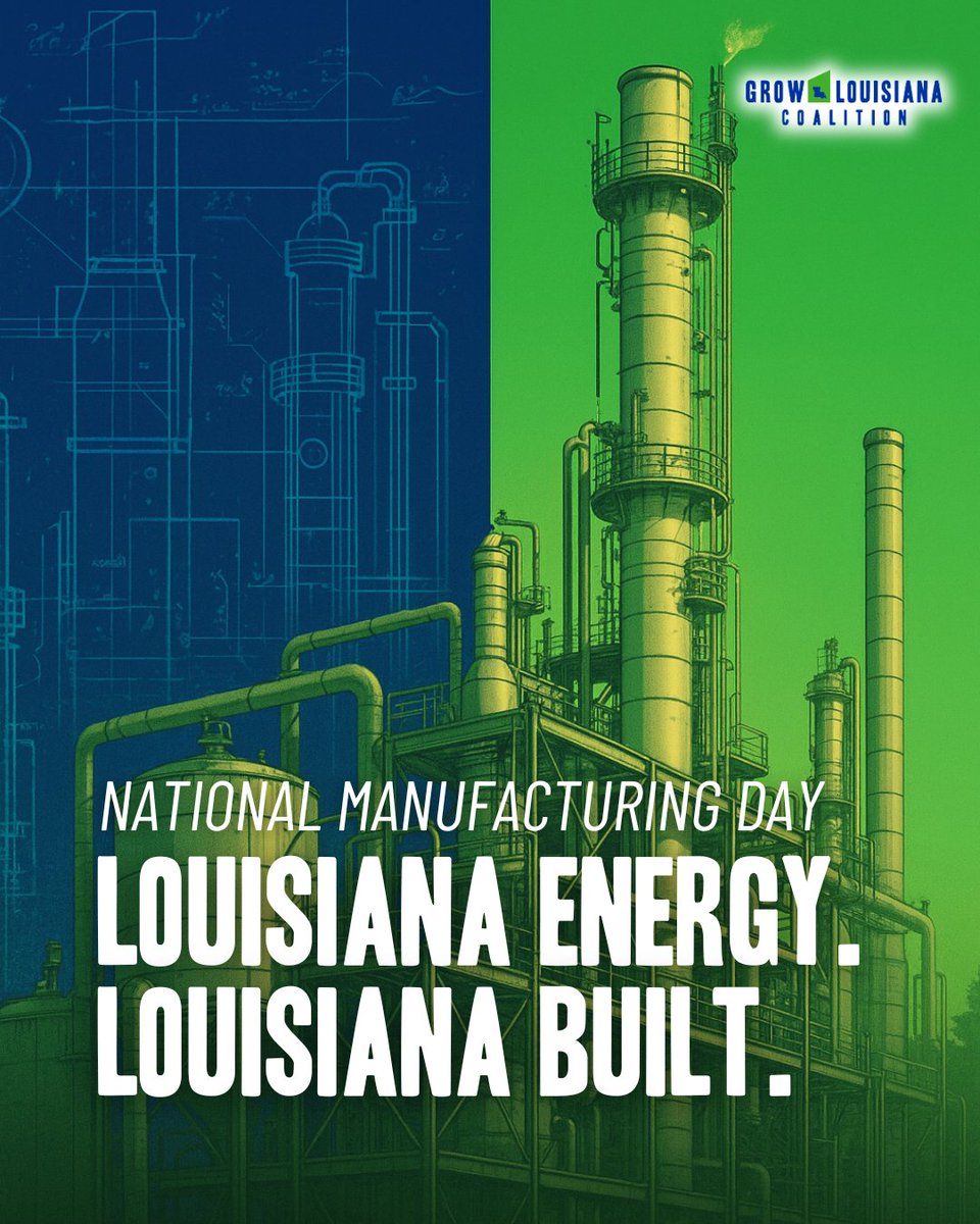 GrowLACoalition's tweet image. Happy National Manufacturing Day! 🛠️ Louisiana’s oil and gas sector isn’t just about energy—it’s a powerhouse for local manufacturing.
From building pipelines to refining equipment, our state’s skilled workforce keeps energy flowing and communities thriving. These workers are…