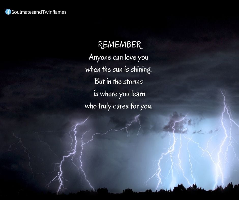 soulmatereading's tweet photo. Remember, anyone can love you when the sun is shining. But in the storms is where you learn who truly cares for you.

#reallove #truelove #rideordie #throughthickandthin #lovequote #soulmate #twinflame https://t.co/EiYIBBv0WJ