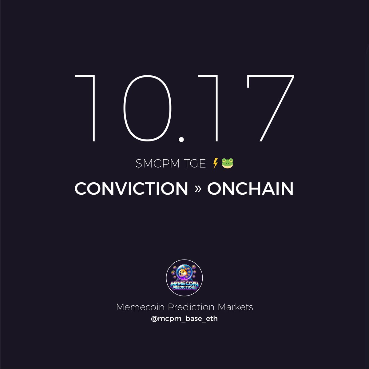 mcpm_base_eth's tweet image. 🚨 10.17 🚨
The $MCPM TGE ⚡🐸
Conviction goes onchain.