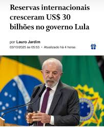 NADA NAS MÍDIAS
Efeito Lula:reservas internacionais crescem US$ 30 bilhões após queda no governo Bolsonaro
Saldo acumulado volta a superar US$ 355 bi após recomposição no governo Lula e contrasta com perdas da gestão Bolsonaro, que somaram US$ 65,8 bilhões ao longo de quatro anos