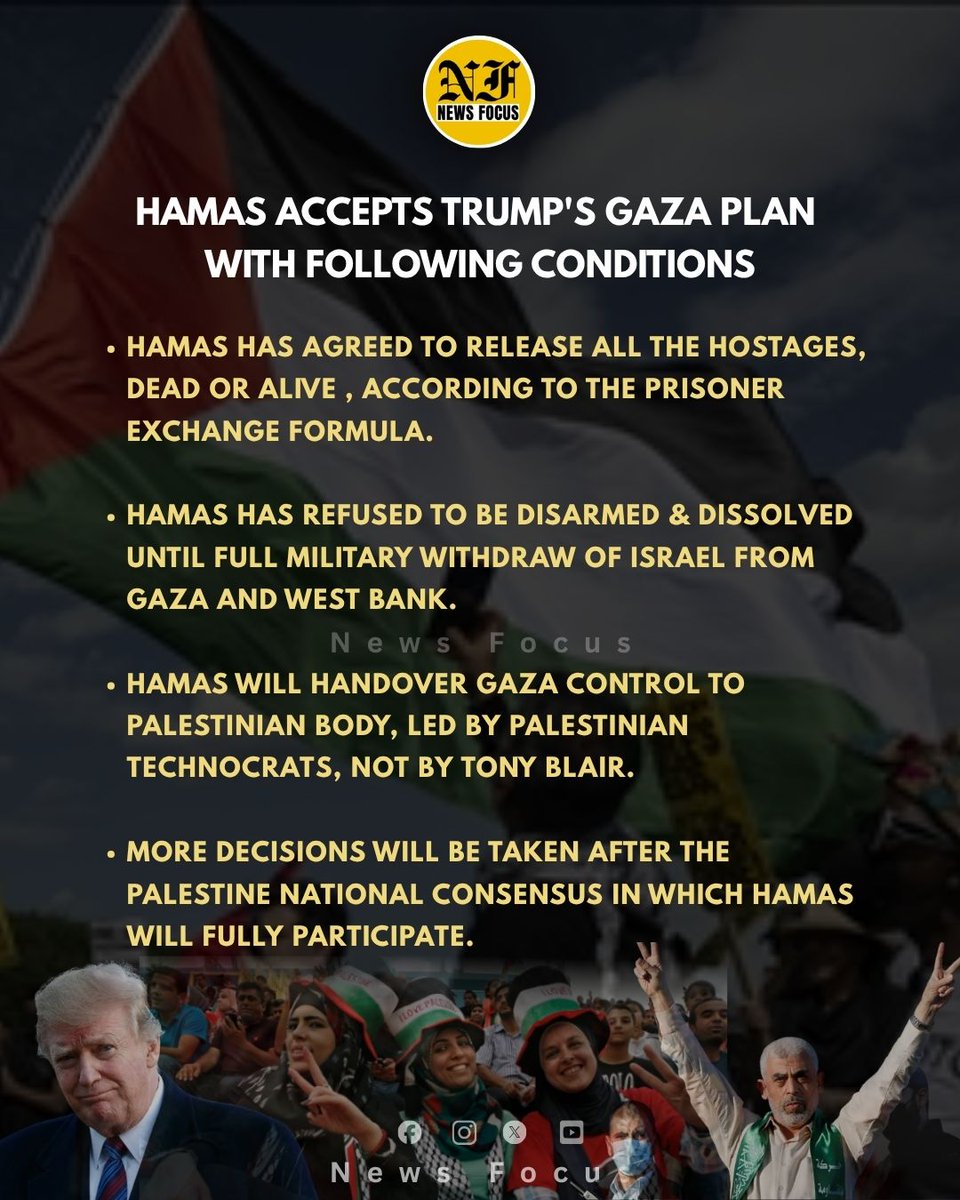 PakFocusnews's tweet photo. Hamas has conditionally accepted former U.S. President Donald Trump’s Gaza plan. Following are the terms. 🔽

#Hamas #trumppeaceplan #PalestineWillBeFree #Israel #DonaldTrump #GazaPeacePlan https://t.co/zcfiEMVrwr
