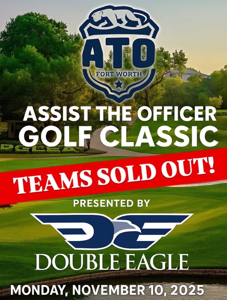 🚨 We’re officially FULL for teams at the inaugural Assist The Officer Golf Classic presented by Double Eagle. Teams may be sold out, but we’re rolling out exciting new opportunities to spotlight your business and support the mission of ATO Fort Worth. Stay tuned! 📣