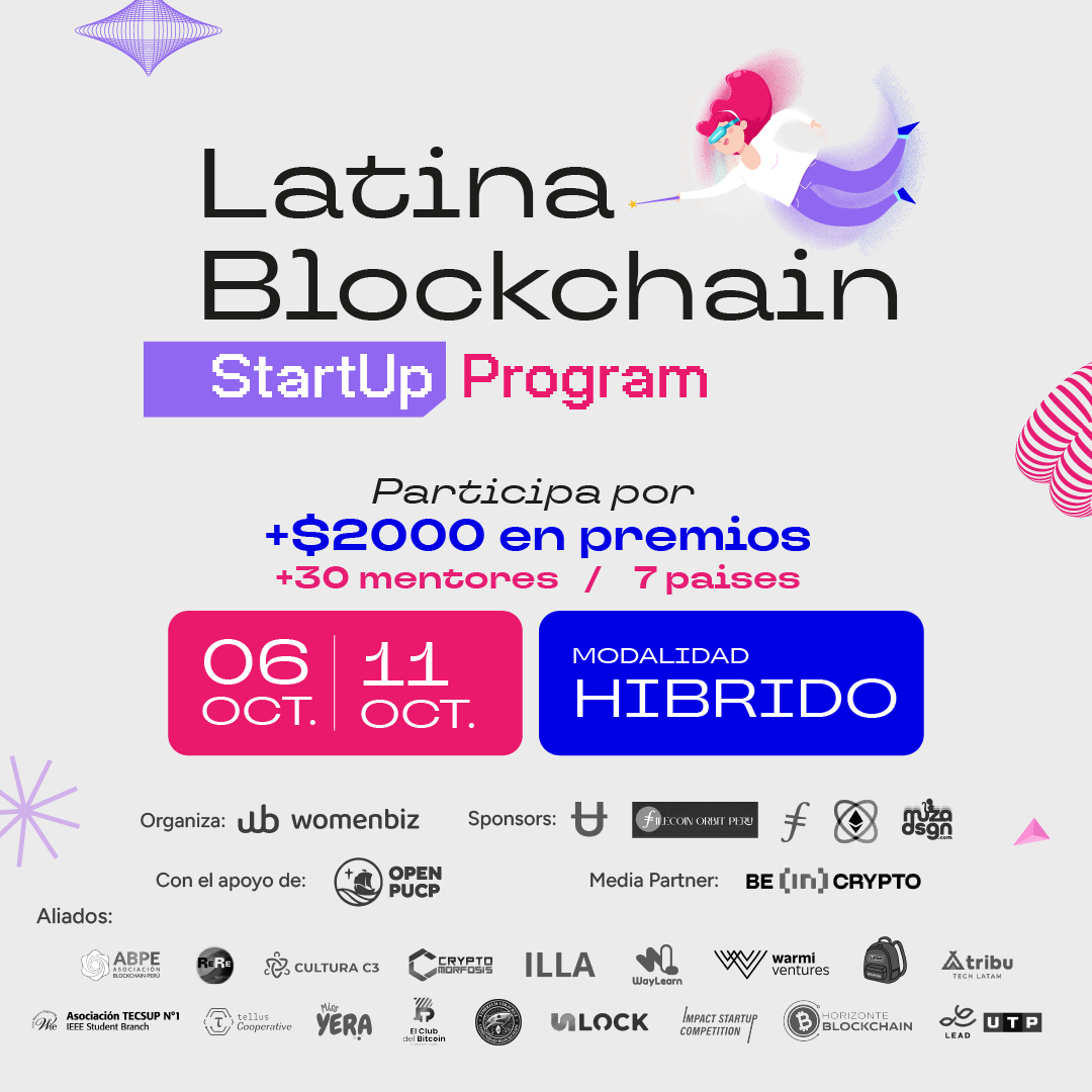 ¿List@ para construir el futuro con blockchain? 💡

Llega el Latina Blockchain Startup Program: una semana de mentorías, talleres y un DemoDay con más de 30 mentores y 18 aliados estratégicos en tecnología, startups y comunidades de 7 países 🌎.

🔗 hiwomenbiz.com/hackathon