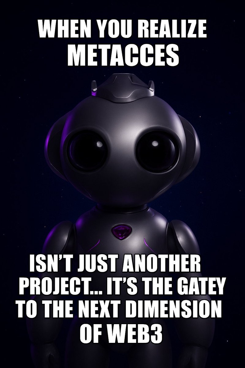 Ter_Ry18's tweet image. 👽 When you realize Metacces isn’t just another project… it’s the gateway to the next dimension of Web3. 🚀✨ #Metacces #Web3
