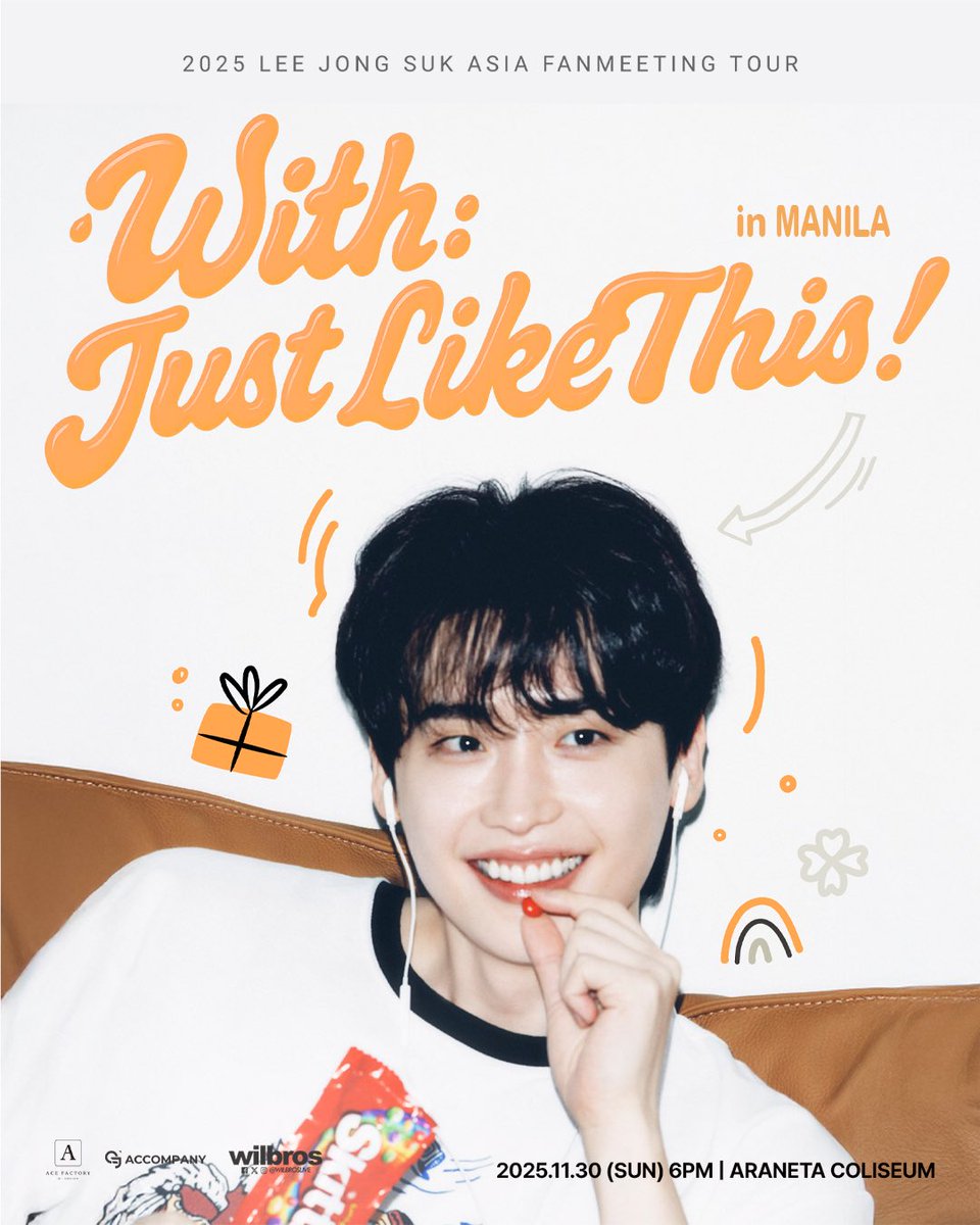 WilbrosLive's tweet photo. 𝐓𝐈𝐂𝐊𝐄𝐓𝐒 𝐎𝐍-𝐒𝐀𝐋𝐄 𝐍𝐎𝐖! 🎫
Book Now! https://t.co/HIVvg8Po8j

2025 LEE JONG SUK 
ASIA FAN MEETING TOUR
[With: Just Like This!] in MANILA
30 November 2025 (SUN) 6PM
Araneta Coliseum

Presented by Wilbros Live https://t.co/0btcP3tHa2