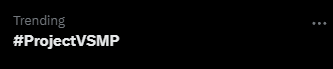 WHAT DO YOU MEAN #ProjectVSMP IS TREADING?!