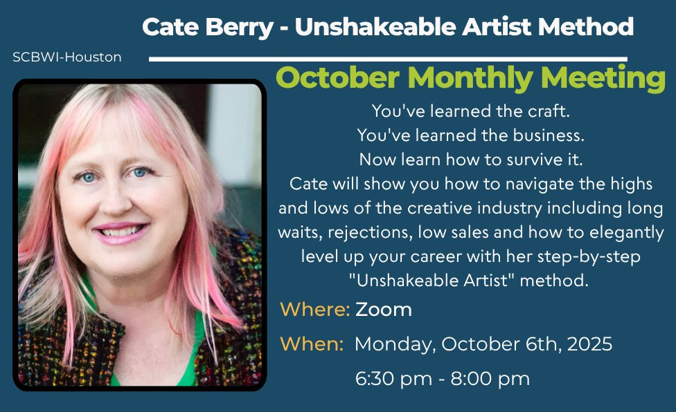 SCBWIHouston's tweet image. What does it take to sustain a creative career?
SCBWI October 6
5:30 pm Critique Group (sign up via SCBWI)
6:30 pm Meeting with guest speaker Cate Via zoom
Learn the Unshakeable Artist method to handle rejections, waits, sales, and success. Register today.
  #author