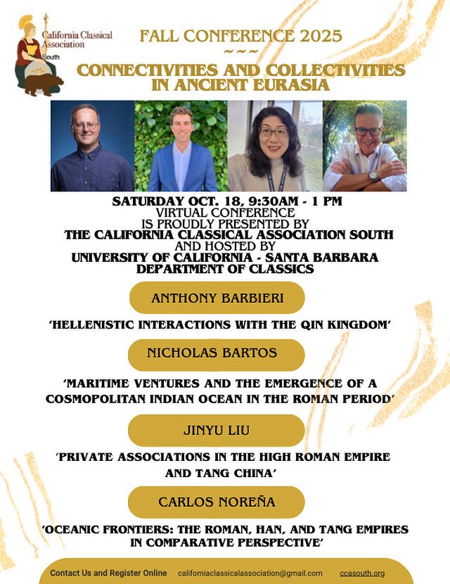 CCC South hosts a virtual conference on October 18!
Blockbuster presentations connecting Rome, Greece, India, and China: Connectivities and Collectivities in Ancient Eurasia
Full descriptions and registration on our site:
ccasouth.org
Check out our speakers! Join us!