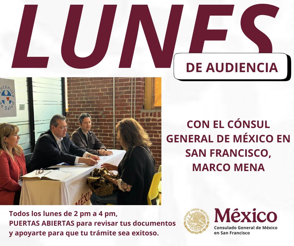 Todos los LUNES, de 2 a 4 pm, el Cónsul General <a href="/MarcoAMena/">Marco Mena</a> y el equipo de <a href="/ConsulmexSFO/">Consulado Mexico SF</a> reciben a paisanas y paisanos para atenderlos y apoyarlos en sus trámites y servicios consulares. <a href="/SRE_mx/">Relaciones Exteriores</a>