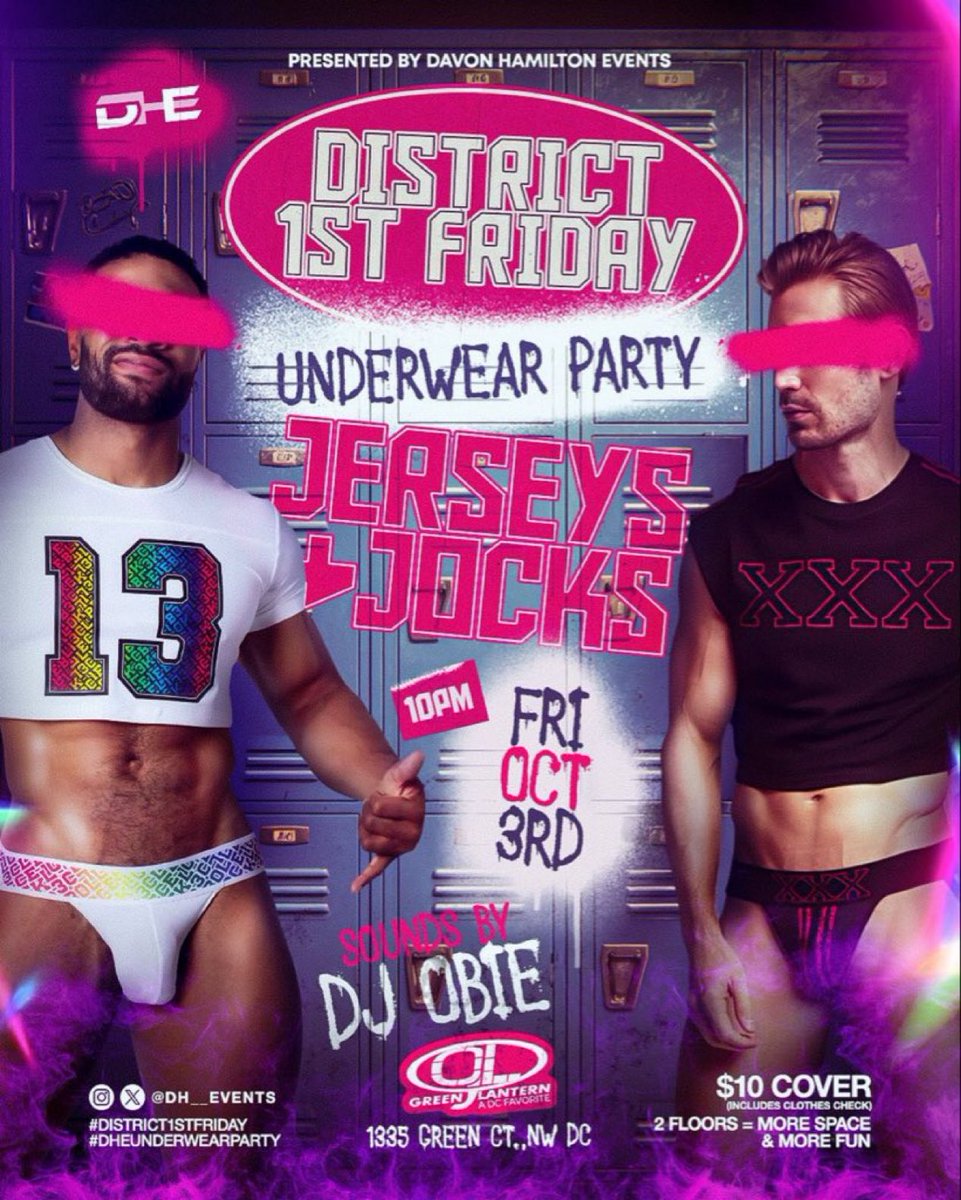 ๐ Madam Hamilton (@davonhamilton) on Twitter photo #District1stFriday ๐ฉฒ #UnderwearParty
๐ TONIGHT โข 10p ๐ <a href="/GreenLanternDC/">Green Lantern DC</a>
๐ง <a href="/iluvdjobie/">iluvdjobie</a> ๐ต $10 cover (w/ clothes check)
Suit up in a jersey or strip down to your jock
#DCfreaks #MDfreaks #VAfreaks #DMVfreaks #District1stFriday ๐ฉฒ #UnderwearParty
๐ TONIGHT โข 10p ๐ <a href="/GreenLanternDC/">Green Lantern DC</a>
๐ง <a href="/iluvdjobie/">iluvdjobie</a> ๐ต $10 cover (w/ clothes check)
Suit up in a jersey or strip down to your jock
#DCfreaks #MDfreaks #VAfreaks #DMVfreaks