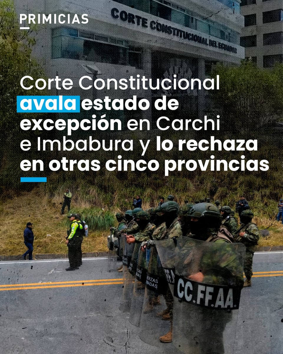 Primicias's tweet photo. Estado de excepción solo se justifica en Carchi e Imbabura, según dictamen de la Corte Constitucional, además tumba el toque de queda decretado por el presidente Daniel Noboa, en medio del paro convocado por la Conaie. https://t.co/wfYA6okxZo https://t.co/pfAcULgBbo