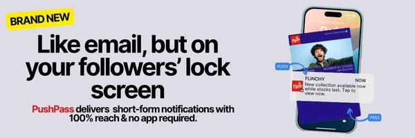 Email gets ignored. Social posts get lost. PushPass gets seen. Simple as that.