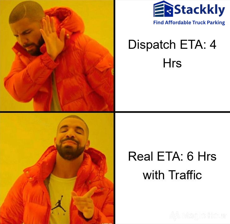 stackkly's tweet photo. Dispatch says 4 hrs, but traffic says 6! Truckers, who else is used to this ETA plot twist?  #stackkly #truckdriver #trucking #truckerlife #trucker #dispatcher #dispatcherlife #logistics https://t.co/m0kMIT5QEe