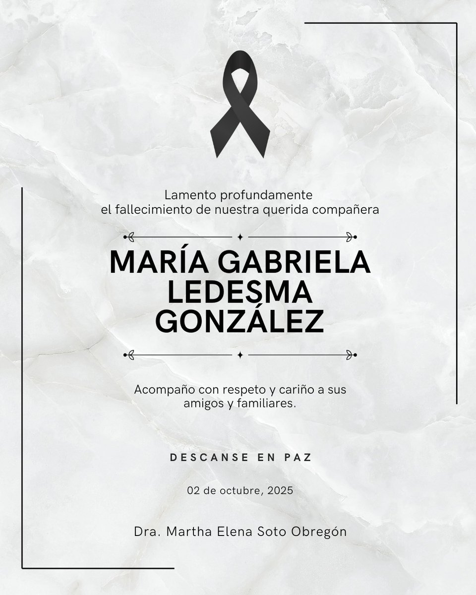 Me uno al dolor que causa la partida de nuestra querida compañera María Gabriela Ledesma González.

Acompaño con respeto y cariño a su familia, amigos y colegas. DEP