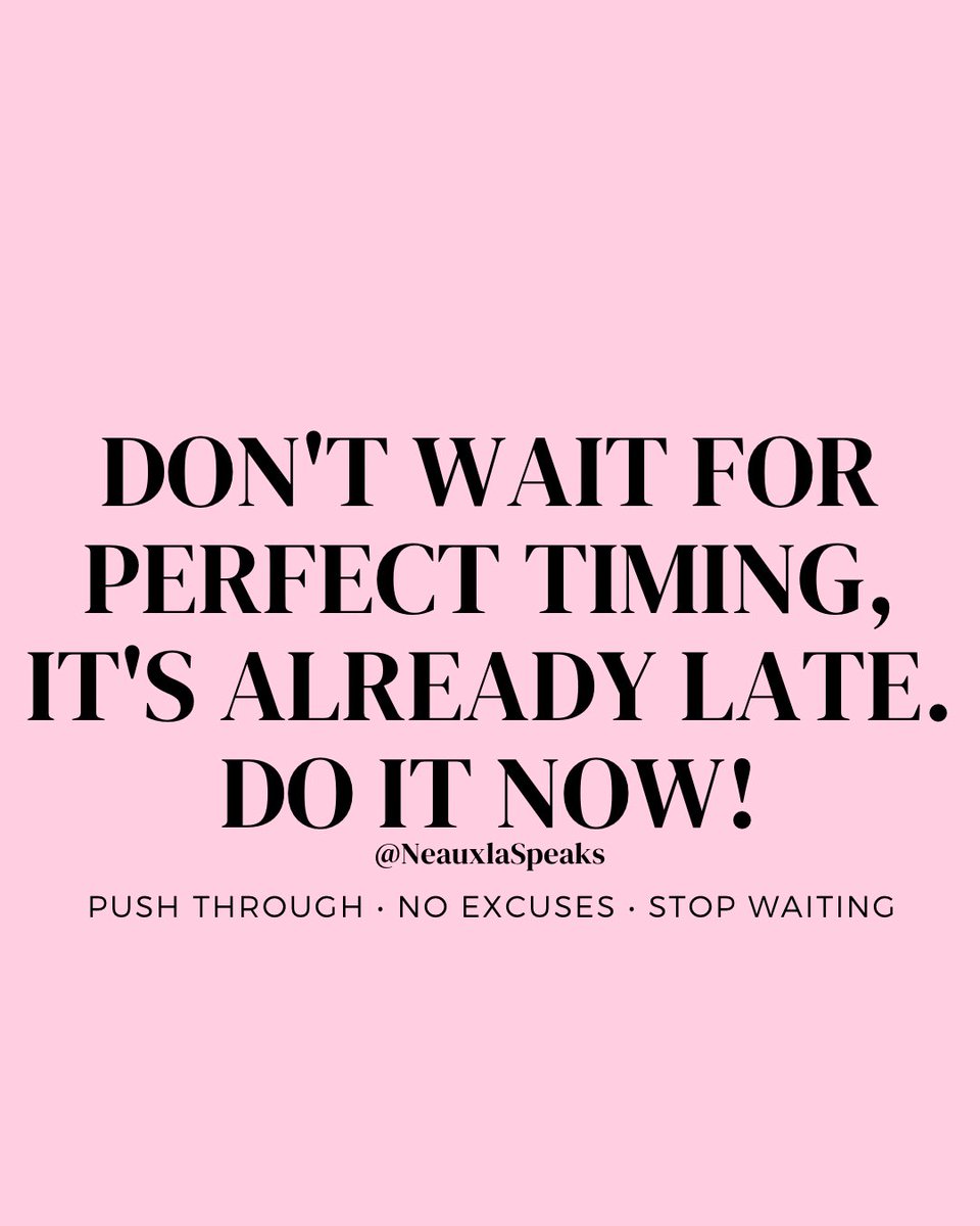 NEAUXLASPEAKS's tweet photo. If you’re waiting for the “right time,” let me be real with you: it already passed. The clock is ticking, opportunities are moving, and life ain’t waiting for you to get ready.

Perfection is a trap —progress is the power move. 💪🏾
Start messy, start scared, start smalljust START. https://t.co/xCmPhqcYvI
