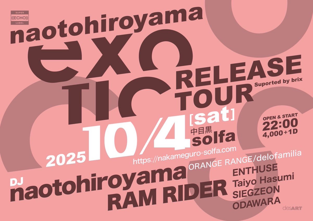 brix_info's tweet photo. 本日開催！
naotohiroyama「exotic」RELEASE TOUR 

10月4日（土）22時
4000円+1D
中目黒solfa
https://t.co/PR3hG9FySy

DJ
naotohiroyama(ORANGE RANGE/delofamilia)
/RAM RIDER/Enthuse/Taiyo Hasumi/SIEGZEON/ODAWARA https://t.co/K5zNPRPd4E