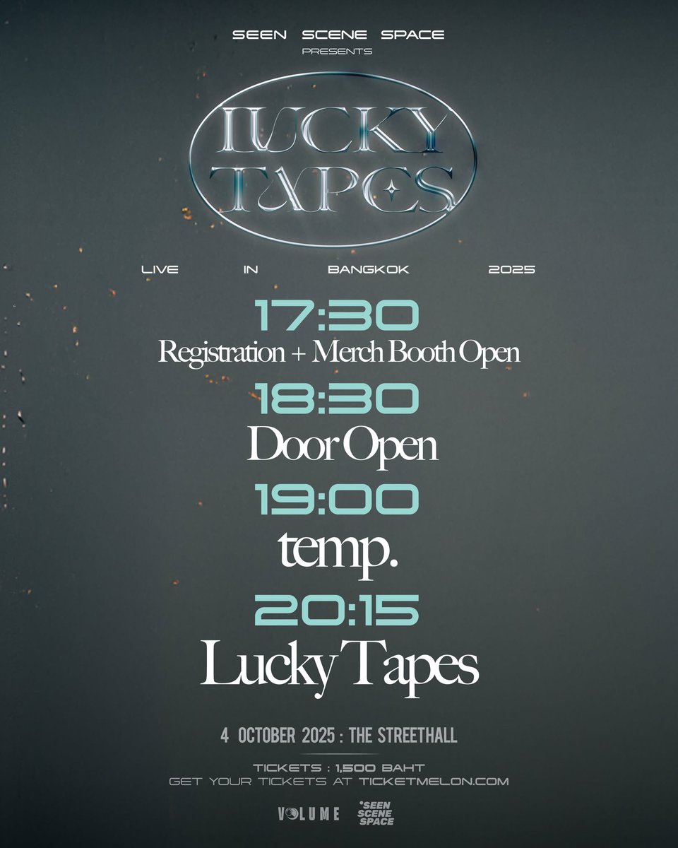 รวมข้อมูลงานวันนี้!!!
LUCKY TAPES Live in Bangkok 2025 TODAY!
- สถานที่ The Street Hall อยู่บนชั้น5 The Street รัชดาฯ
- มีบัตรขายหน้างาน หรือซื้อออนไลน์ล่วงหน้าได้ที่ Ticketmelon.com
- มีที่จอดรถมากมายของ The Street รัชดาฯ
- ใกล้ MRT สายสีน้ำเงิน