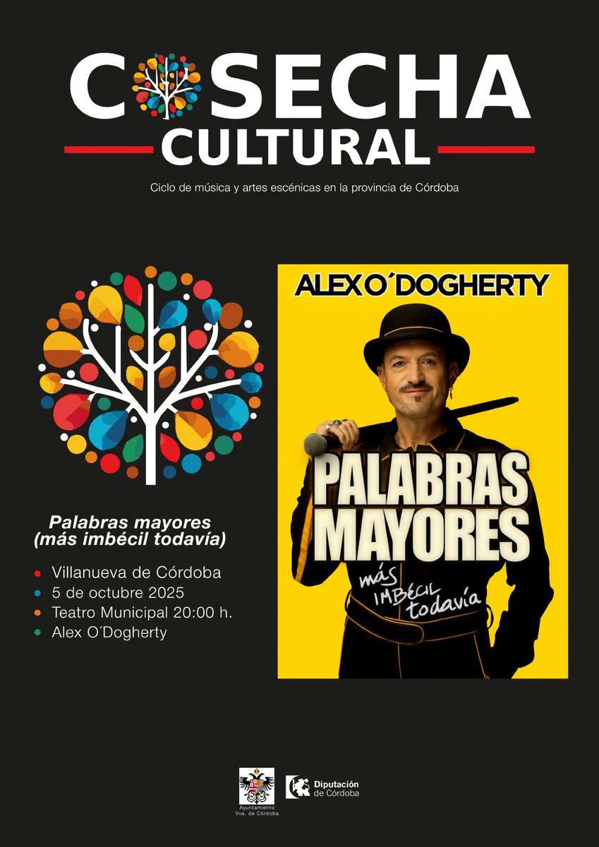 Alex O’Dogherty llega a Villanueva de Córdoba con “Palabras Mayores, más imbécil todavía”.
📅 5/10 – 21:00 h
📍 Teatro Municipal
Dentro del programa #CosechaCultural2025 
#Cultura #Teatro
