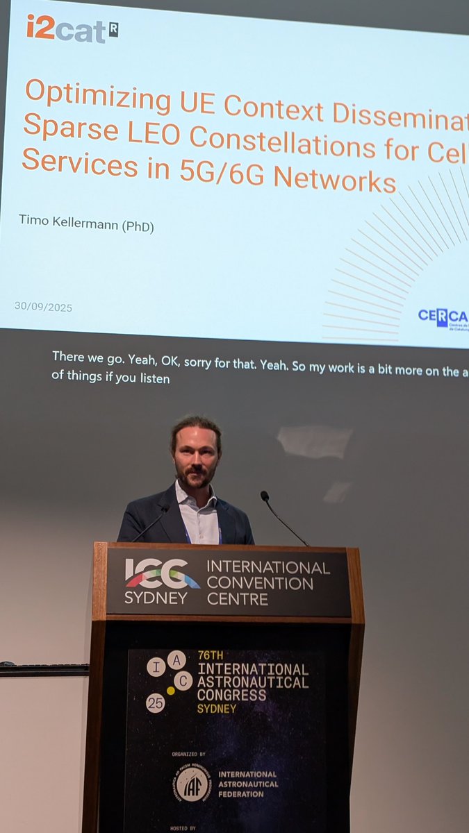 i2CAT's tweet image. 🚀 Researchers from #SpaceComms and #MWI groups shared their work at #IAC2025, organized by @iafastro in Sydney

🗣️ They gave 6 talks on #NonTerrestrialNetworks for #6G and presented the 🛰️#6GStarLab, Europe&apos;s 1st low-orbit 6G open research laboratory

#i2CATResearch #SpaceWeek