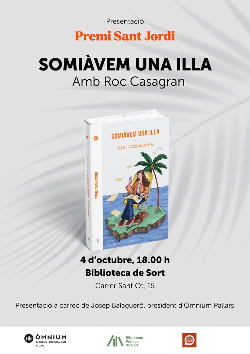 📢 Recordeu, aquesta tarda a les 6 ens visita el Premi Sant Jordi de Novel·la <a href="/roccasagran/">Roc Casagran</a> amb la seva obra "Somiàvem una illa", no us ho perdeu! <a href="/omnium/">Òmnium Cultural</a> <a href="/OmniumPallars/">Òmnium Pallars</a> <a href="/ajuntamentsort/">Ajuntament de Sort</a> bibliosort.cat/esdeveniments/…