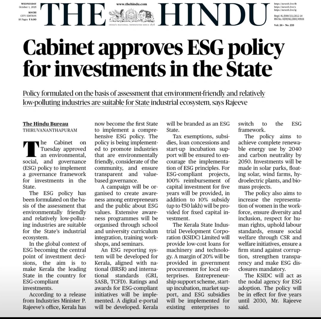 Kerala has adopted a comprehensive ESG Policy to future-proof businesses in a world shaped by climate risks, investor expectations, and global supply chain disruptions.