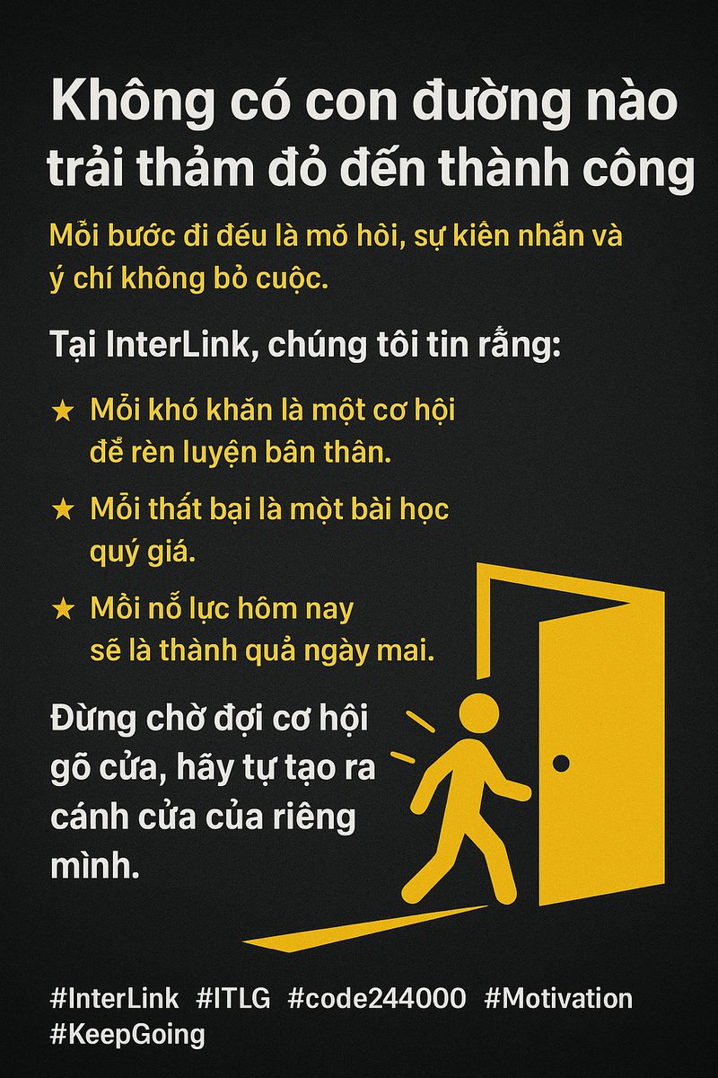 InterlinkThien's tweet photo. Tại InterLink, chúng tôi tin rằng: ✨ Mỗi khó khăn là một cơ hội để rèn luyện bản thân. 📷 Mỗi thất bại là một bài học quý giá. 📷 #ITLG #code244000 https://t.co/gyoxrvnlDZ