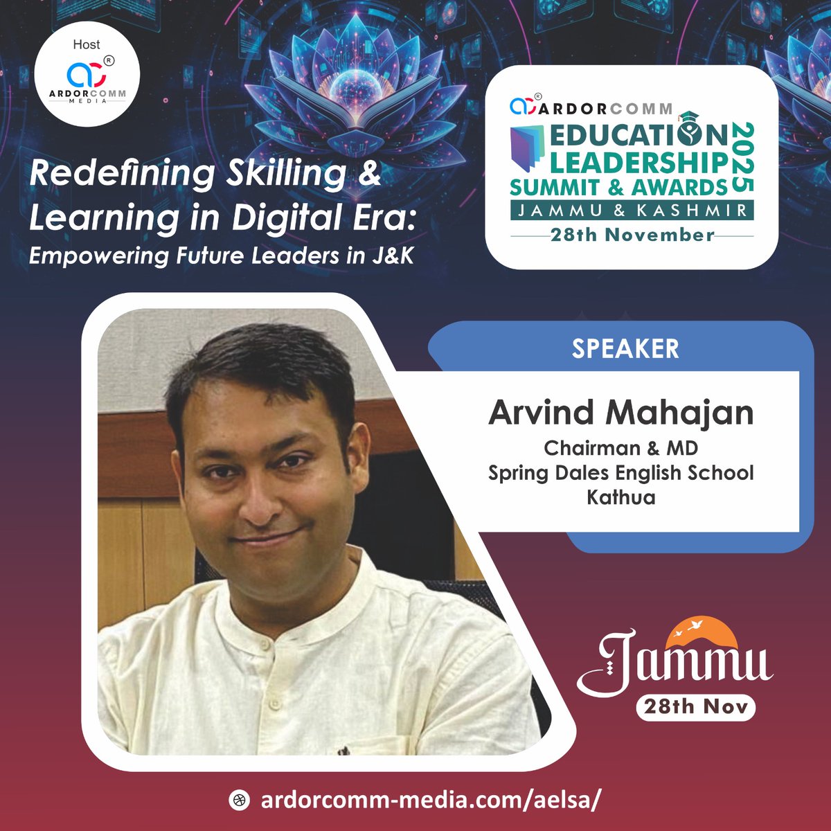 aman220994's tweet image. We welcome Arvind Mahajan, Chairman &amp;amp; MD, Spring Dales English School, Kathua, J&amp;amp;K as one of the speaker at the ArdorComm Education Leadership Summit &amp;amp; Awards 2025 – Jammu &amp;amp; Kashmir.

Visit: ardorcomm-media.com/aelsa/

#ArdorComm #AELSA2025 #AELSAJammu #EducationLeadership #EdTech
