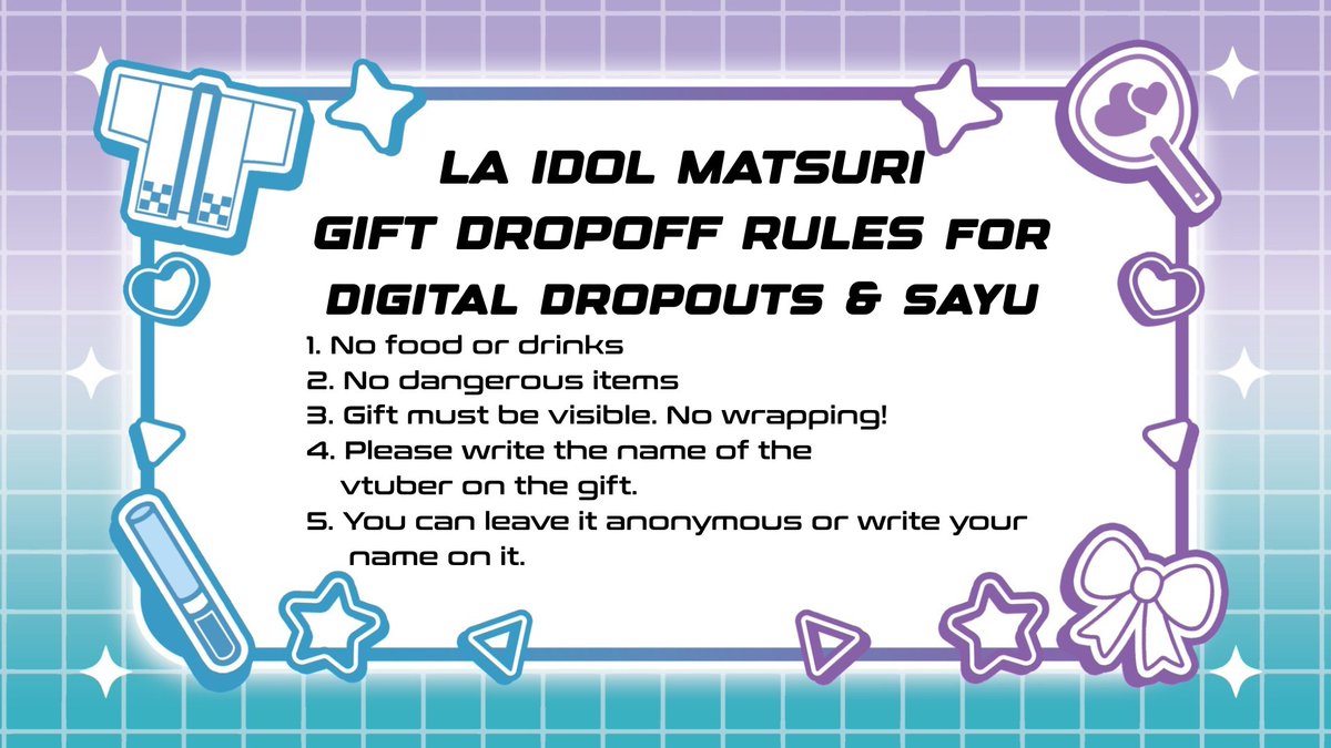 You can also drop off gifts for <a href="/DigitalDropOuts/">DropOuts</a> members and <a href="/Sayucchidesu/">Sayucchi 🍡🌸 彩友ッチ vtuber【DEMI•PACT】</a> at our #LAIdolMatsuri Booth! Please follow the guidelines below: