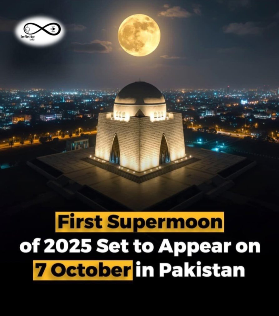 ManhaIInfo's tweet photo. The first Supermoon of 2025 will be seen in #Pakistan on October 7. 
There will be two more #Supermoons on Nov 5 &amp; Dec 5. The Nov one will be the brightest of the year.
Disclaimer: Image is AI-generated and just for information purpose. #InfiniteInfo  #NightSky #Astronomy #Trend https://t.co/ZYBy74PEsc