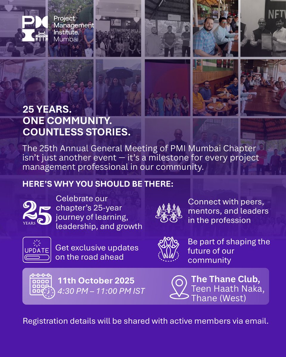 For 25 years, PMI Mumbai has been home to project leaders, learners &amp; dreamers.
 Now it’s time to celebrate the journey — and shape the future.
📌 25th AGM | 11 Oct | The Thane Club
 #PMIMumbai #ProjectManagement #25Years
