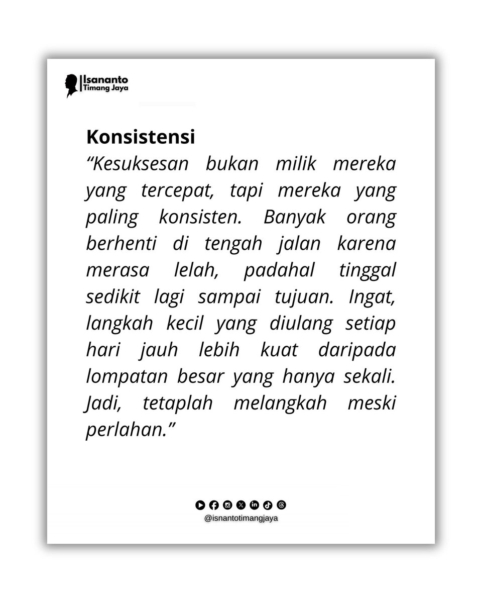sahabat_timang's tweet photo. Konsistensi
Kesuksesan bukan milik mereka yang tercepat, tapi mereka yang paling konsisten.
#motivasi #kesuksesan #konsiten #konsistensi #tercepat #timangjaya #katakatahariini #quoteoftheday #hariini https://t.co/oferkjgAER