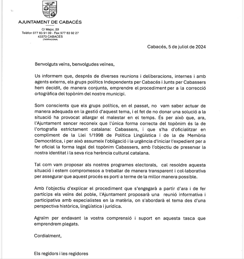 3/8 
El propi ajuntament va reconèixer per carta als veïns el juliol de 2024 que "Cabacés" és un topònim contrari a la Llei de Memòria Democràtica i que oficialitzaria el català, però va enganyar a la població i tampoc no va fer res.