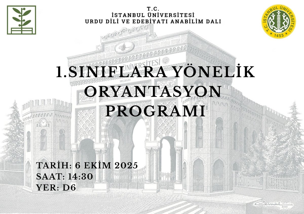Urdu Dili ve Edebiyatı Anabilim Dalımız tarafından birinci sınıf öğrencileri için oryantasyon toplantısı 6 Ekim pazartesi günü saat 14:30’da Edebiyat Fakültesi derslik D6’da yapılacaktır. Tüm öğrencilerimizi bekliyoruz.