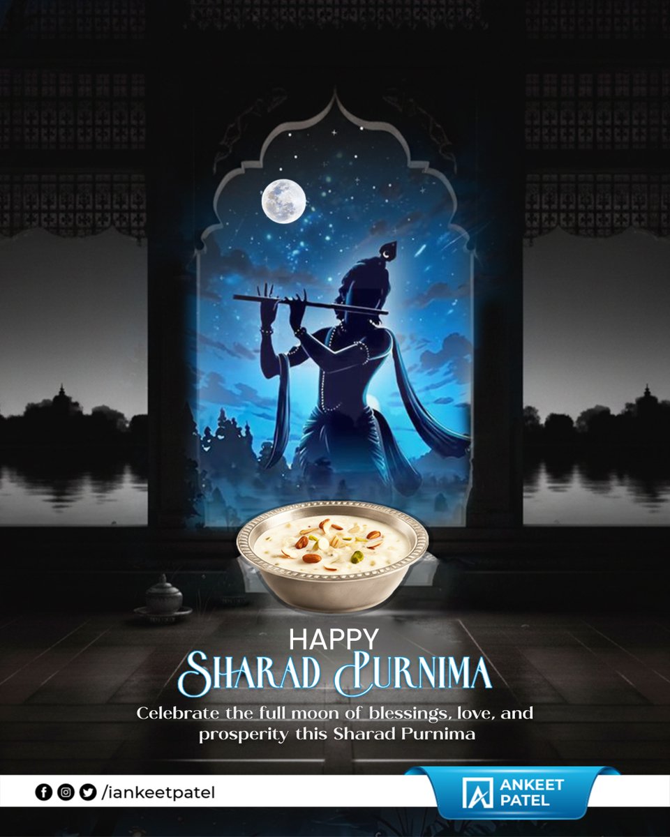 iAnkeetPatel's tweet image. 🌸 May the blessings of Sharad Purnima bring stability in business, joy in family, and prosperity in life. 🌕✨ 

#SharadPurnima #FullMoonVibes #FestivalOfMoonlight #BlessingsOfTheMoon #DivineNight #PurnimaVibes #MoonlightBlessings #SharadPurnima2025