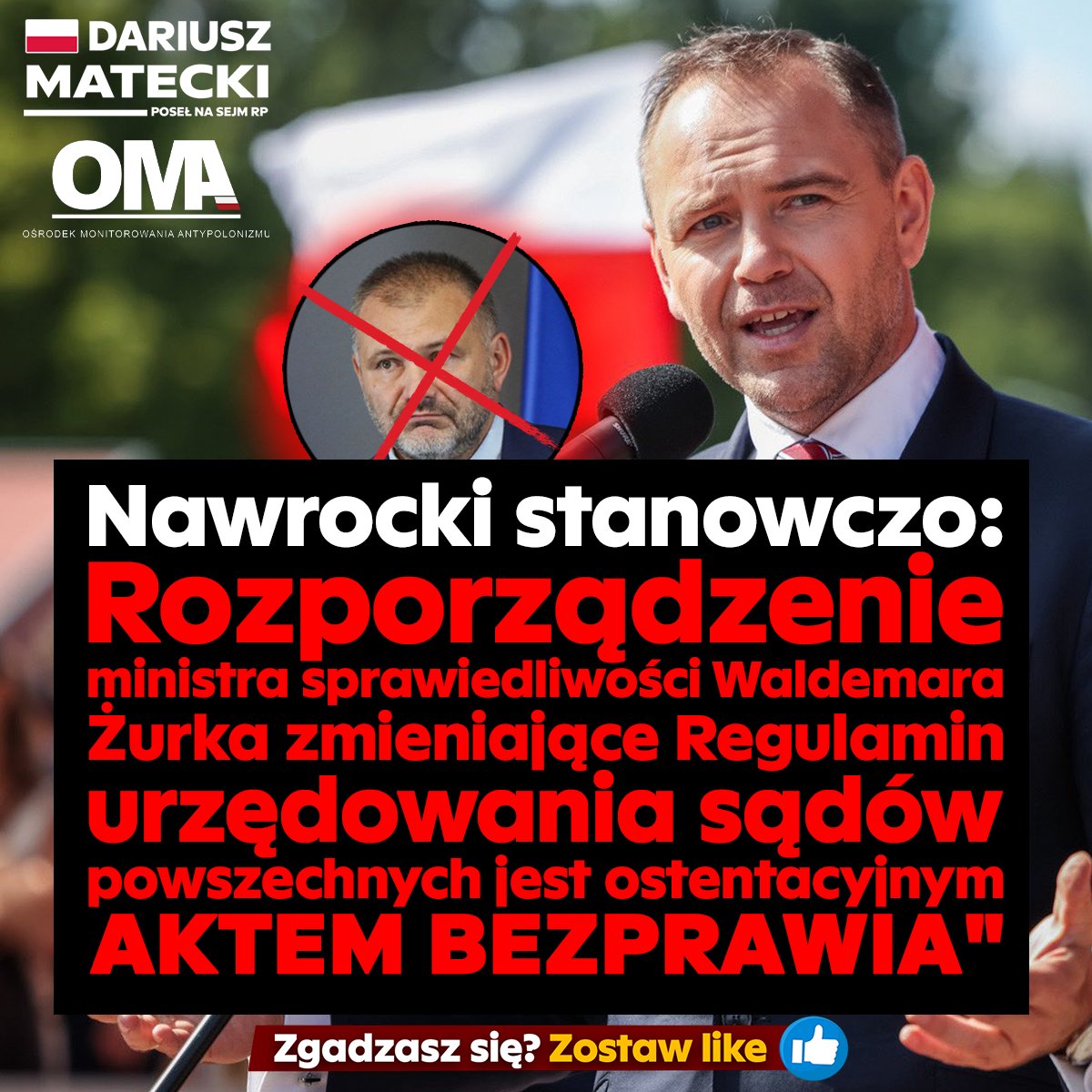 Karol Nawrocki: "Rozporządzenie ministra sprawiedliwości Waldemara Żurka zmieniające Regulamin urzędowania sądów powszechnych jest ostentacyjnym aktem bezprawia"