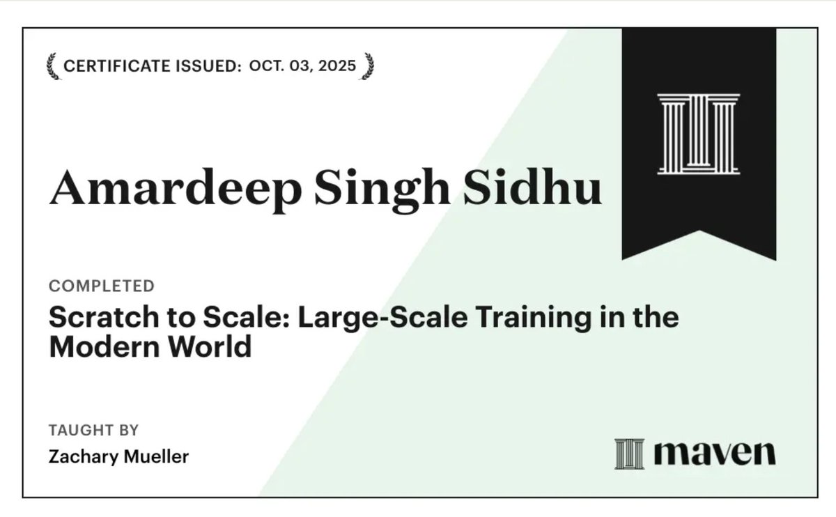 thefirehacker's tweet image. 🎯 Milestone Unlocked
I’m excited to share that I’ve completed the “Scratch to Scale: Large-Scale Training in the Modern World” course by @TheZachMueller on maven !
Scratch to Scale has been one of the most practical and insightful courses I’ve taken — it goes far beyond…