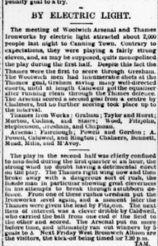 West Ham United (then known as Thames Ironworks) were (Woolwich) Arsenal's first opponents in a floodlit game. Way back in March 1896.
This was also the first ever meeting between the the two teams.