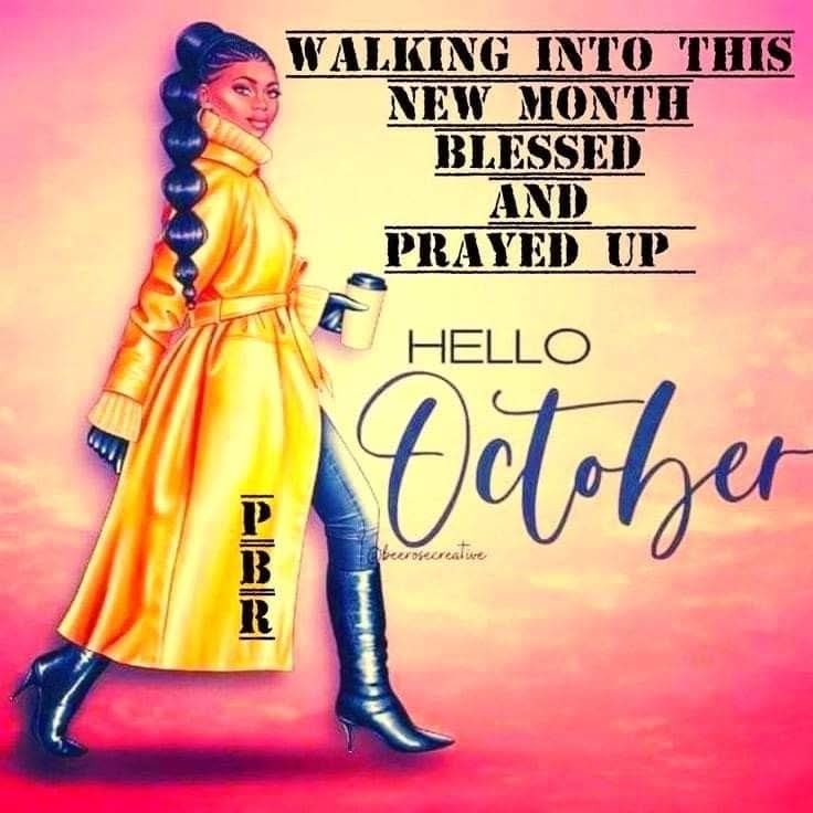 AuthorJoeNBrown's tweet image. Walking 🚶🏽‍♀️‍➡️into the #NewMonth BLESSED and #PrayedUp 🙏🏽. HELLOOOO 🗣️ #OCTOBER_2025. 💛💕💛