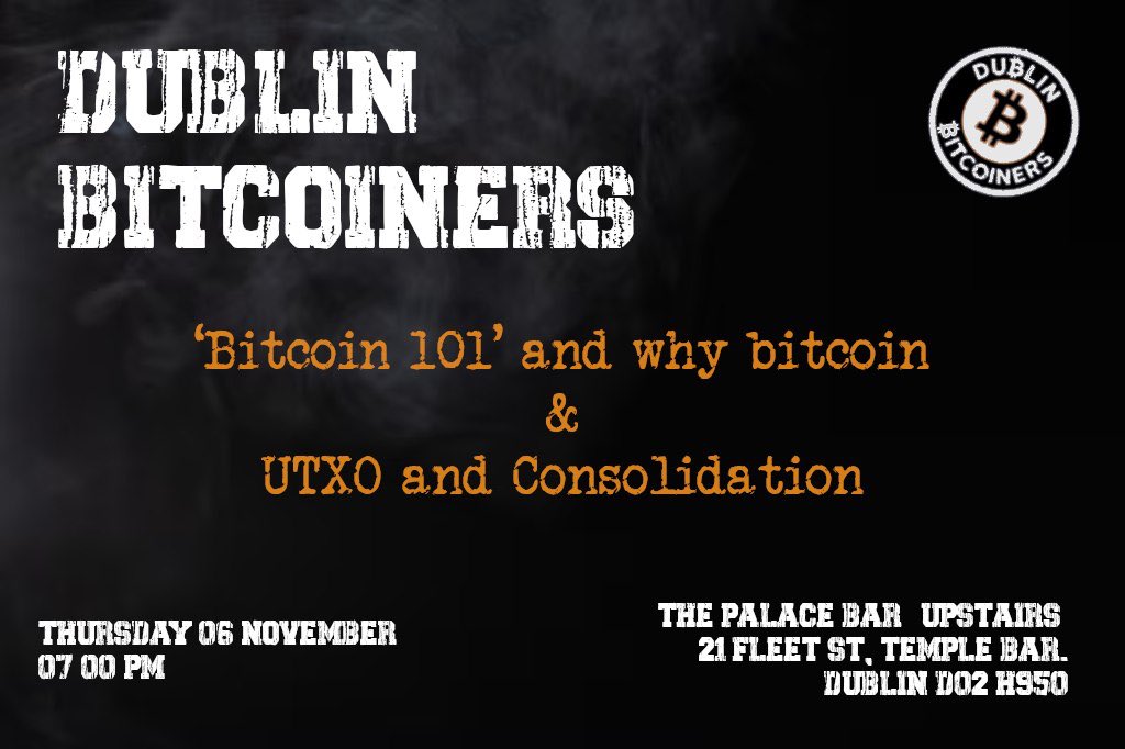 DaireBTC's tweet image. The Dublin Bitcoin meetup is on Thursday November 6th at 7pm upstairs at The Palace Bar, 21 Fleet St, Temple Bar. 

There’ll be an introductory presentation on Bitcoin followed by a more complex one on the night 

It’s a friendly environment for any new people who want to start…