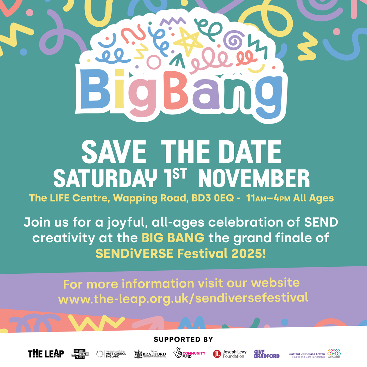 theleapBD's tweet photo. 🎆 SAVE THE DATE: Saturday 1st November! 🎆
📍 The LIFE Centre, Wapping Road, BD3 0EQ
🕚 11am–4pm | 🎉 All ages welcome!

Join us for BIG BANG — the joyful grand finale of SENDiVERSE Festival 2025! 🌈✨
A FREE, family-friendly day full of colour, creativity & celebration for  children and young people with SEND needs.

Enjoy a full day of amazing activities:
🎪 Circus Skills | 🎨 Aerosol & Truck Art
🎮 Impact Gamers | 🦎 Reptiles, Insects & Birds
🖍️ Crafts & Nature | 💃 Dance & Performance Workshops
🥁 Drumming | 🎧 Silent Disco
🚴 Adaptive Bikes | 📚 Bradford Stories Bus
🎭 Sensory Play | 🎨 Face Painting & more!

📥 For more information, visit our website
👉 https://t.co/Te9Oz9mRGb

Bring your friends, your family, and your creative energy — let’s make magical memories together! 💫

#BigBang #SENDiVERSE #TheLeap #SENDFestival2025 #InclusiveEvents #Bradford #Keighley #SENDCreativity #WhatsonBradford #FamilyFun #DisabilityArts #SENDCommunity #InclusiveArts #FamilyFestival #CreativityForAll
