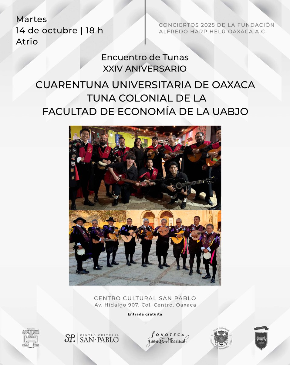 La Fonoteca te invita al próximo evento este martes 14 de octubre a las 18 h. en el atrio del <a href="/fahho_sanpablo/">Centro Cultural SP</a> 
Encuentro de tunas:
XXIV Aniversario de la Cuarentuna Universitaria de Oaxaca y Tuna Colonial de la Facultad de Economía de la UABJO
<a href="/FundacionAHHO/">Fundación Alfredo Harp Helú Oaxaca</a> 

ENTRADA LIBRE