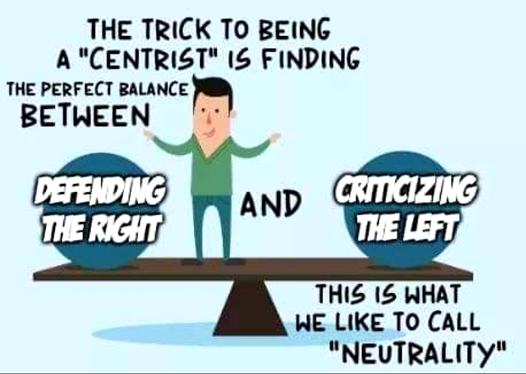 Carina_Amyth's tweet image. &quot;Centrists&quot;