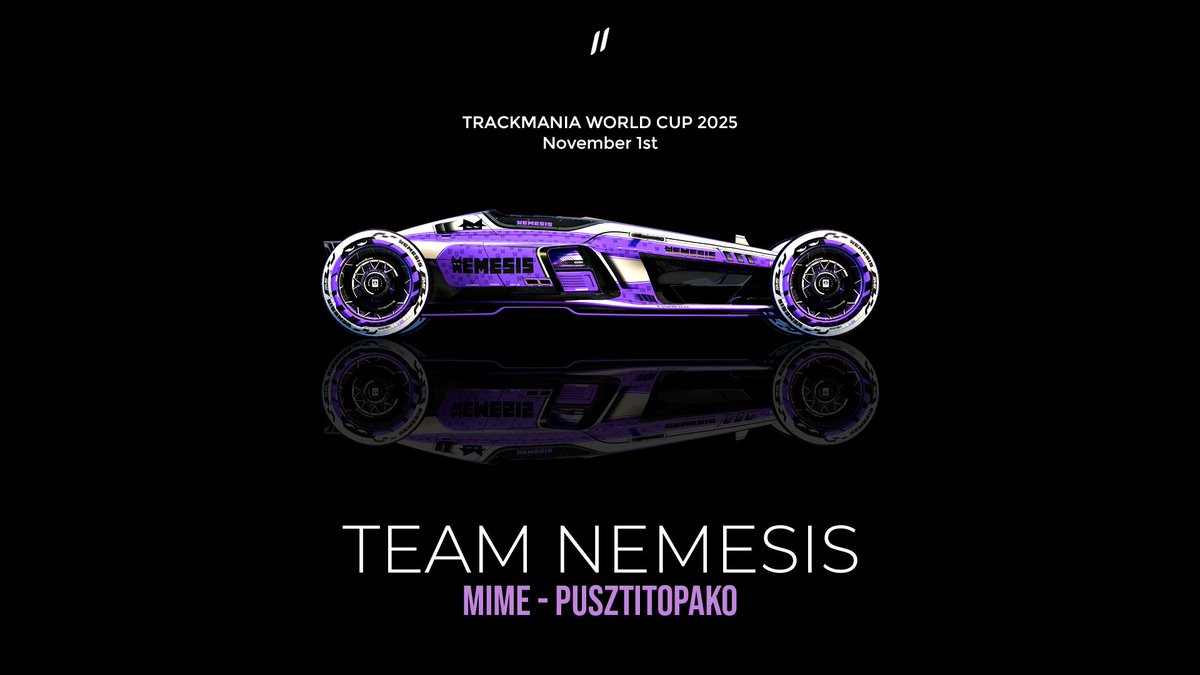 🏆 Trackmania World Cup 2025

🔵 <a href="/BIGCLANgg/">BIG</a>
→ Massa (<a href="/BIGmassaTM/">BIG Massa</a>)
→ Granady (<a href="/GranaDyy/">BIG GranaDy</a>)

🟡 #Puffbros
→ CarlJr (<a href="/CarlJrtm/">CarlJr.</a>)
→ Pac (<a href="/PacTM2/">Pac</a>)

🔵 <a href="/JetlagRacing/">JETLAG</a>
→ Mudda (<a href="/TmMudda/">Mudda #Trackmania</a>)
→ Bren (<a href="/Bren_TM2/">Bren</a>)

🟣 <a href="/nmss_gg/">Team Nemesis</a>
→Mime (<a href="/mimedotcut/">mime</a>)
→ pusztitopako (<a href="/pusztitopako/">pusztitopako</a>)